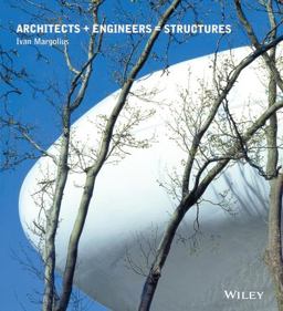 Architects + Engineers = Structures  9780471498254 Front Cover