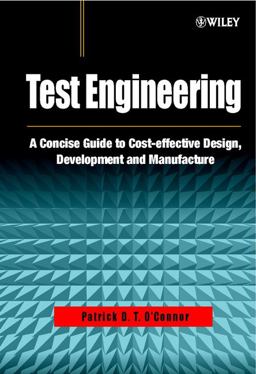 Test Engineering A Concise Guide to Cost-Effective Design, Development and Manufacture  9780471498827 Front Cover