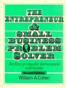 The Entrepreneur and Small Business Problem Solver