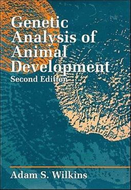 Genetic Analysis of Animal Development Genetic Analysis of Animal Development