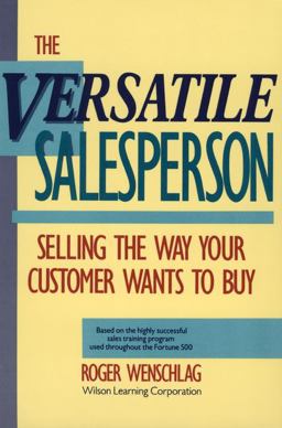 Versatile Salesperson Selling the Way Your Customer Wants to Buy  9780471503798 Front Cover