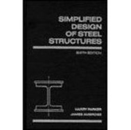 Simplified Design of Steel Structures 6th 9780471505396 Front Cover