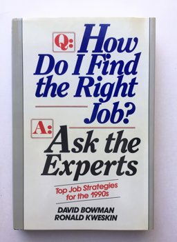 Q, How Do I Find the Right Job?
