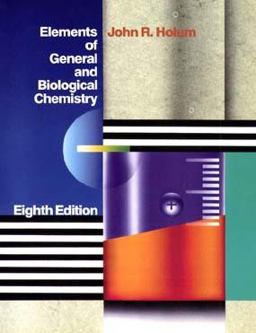 Elements of General and Biological Chemistry