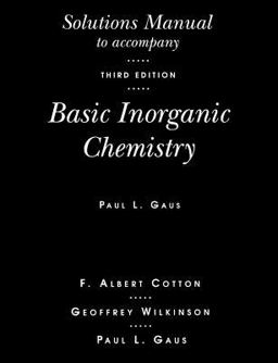 Basic Inorganic Chemistry, Solutions Manual 3rd 9780471518082 Front Cover