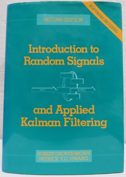 Introduction to Random Signal Analysis and Kalman Filtering Solution Manual 2nd 9780471525738 Front Cover