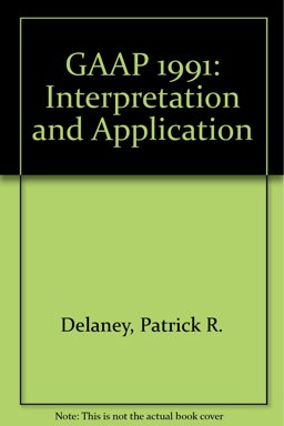 GAAP Interpretation and Application, 1991