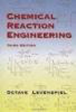 Chemical Reaction Engineering An Introduction to the Design of Chemical Reactors 2nd 9780471530169 Front Cover