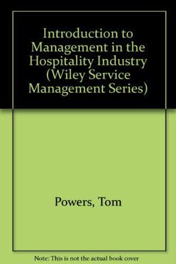 Introduction to Management in the Hospitality Industry