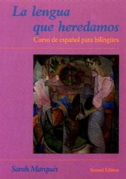 Lengua Que Heredamos : Curso de Espanol para Bilingues 2nd 9780471532156 Front Cover