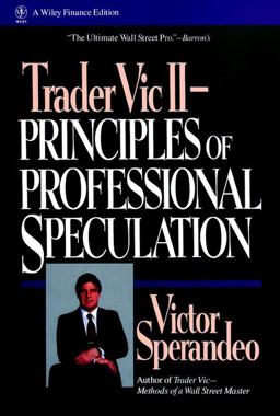 Trader Vic II Principles of Professional Speculation  9780471535775 Front Cover