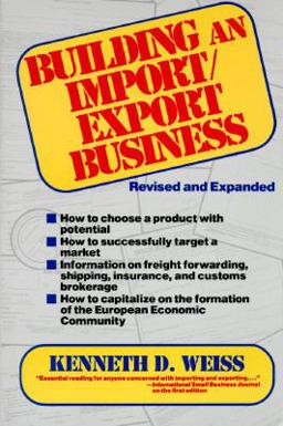 Building an Import-Export Business 2nd 9780471536277 Front Cover