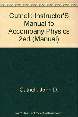 Instructors Manual to Accompany Physics