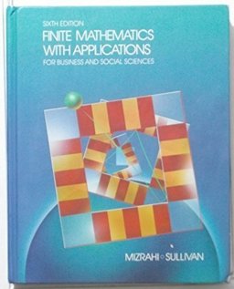 Finite Mathematics with Application for Business and Social Sciences 6th 9780471547440 Front Cover