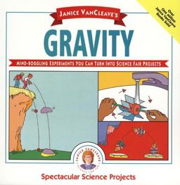 Janice VanCleave's Gravity Janice VanCleave's Gravity