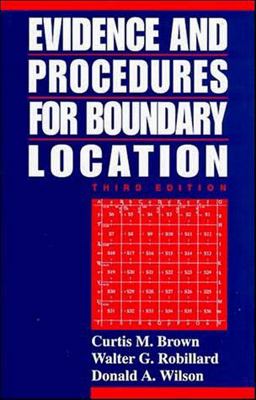 Evidence and Procedures for Boundary Location 3rd 9780471552192 Front Cover