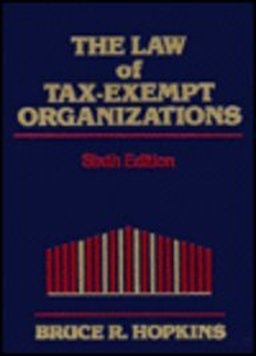 The Law of Tax-Exempt Organizations 2009
