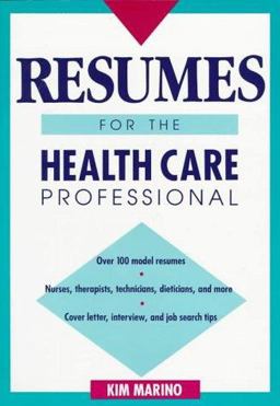 Resumes for the Health Care Professional  9780471558620 Front Cover