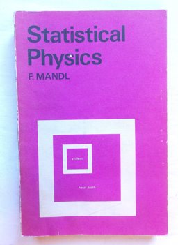 Statistical Physics Statistical Physics