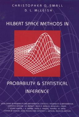 Hilbert Space Methods in Probability and Statistical Inference  9780471592815 Front Cover