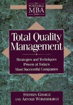 Total Quality Management : Strategies and Techniques Proven at Today's Most Successful Companies  9780471595380 Front Cover