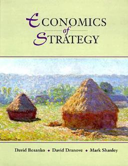 The Economics of Strategy