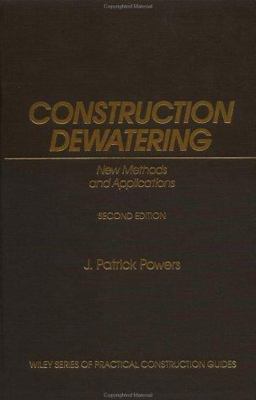 Construction Dewatering New Methods and Applications 2nd 9780471601852 Front Cover