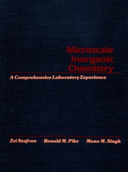 Microscale Inorganic Chemistry A Comprehensive Laboratory Experience  9780471619963 Front Cover