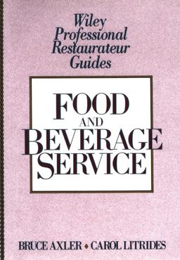 Food and Beverage Service 1st 9780471621768 Front Cover