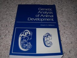 Genetic Analysis of Animal Development Genetic Analysis of Animal Development