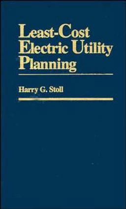 Least-Cost Electric Utility Planning 1st 9780471636144 Front Cover