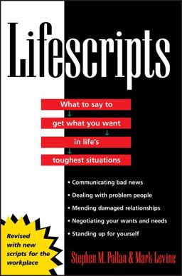 Lifescripts What to Say to Get What You Want in Life's Toughest Situations  9780471643760 Front Cover