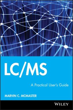 Lc/ms A Practical User's Guide  9780471655312 Front Cover