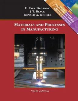 Materials and Processes in Manufacturing 9th 9780471656531 Front Cover