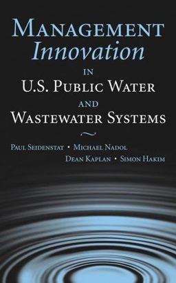 Management Innovation in U. S. Public Water and Wastewater Systems