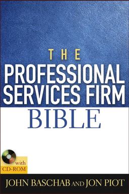 The Professional Services Firm Bible The Professional Services Firm Bible