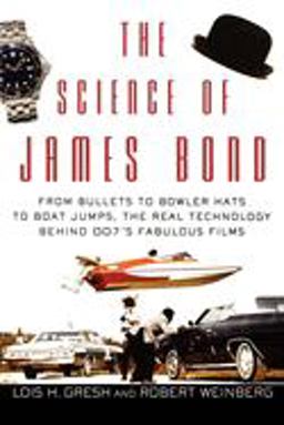 The Science of James Bond