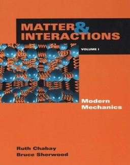 Matter and Interactions I