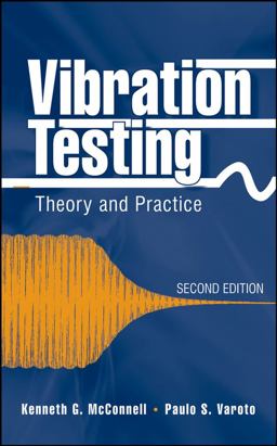Vibration Testing Theory and Practice 2nd 9780471666516 Front Cover