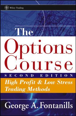 Options Course High Profit and Low Stress Trading Methods 2nd 9780471668510 Front Cover