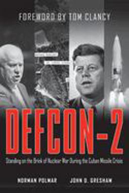 Defcon-2 Standing on the Brink of Nuclear War During the Cuban Missile Crisis 2nd 9780471670223 Front Cover