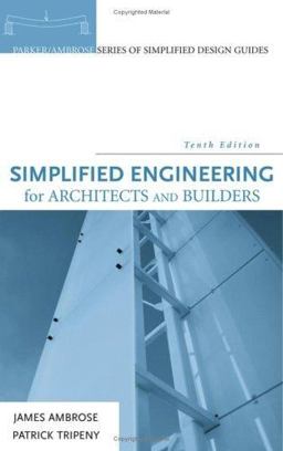 Simplified Engineering for Architects and Builders 10th 9780471676072 Front Cover