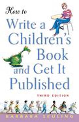How to Write a Children's Book and Get It Published 3rd 9780471676195 Front Cover