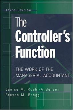 Controller's Function The Work of the Managerial Accountant 3rd 9780471683308 Front Cover
