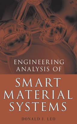 Engineering Analysis of Smart Material Systems  9780471684770 Front Cover