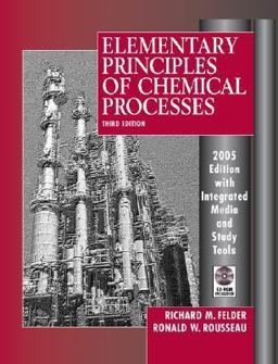 Elementary Principles of Chemical Processes 3rd 9780471687573 Front Cover