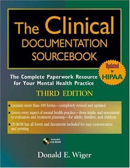 Clinical Documentation The Complete Paperwork Resource for Your Mental Health Practice 3rd 9780471689317 Front Cover