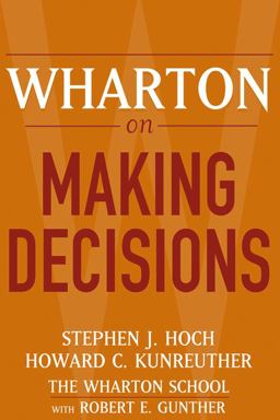 Wharton on Making Decisions  9780471689386 Front Cover