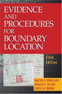 Evidence and Procedures for Boundary Location 5th 9780471694472 Front Cover
