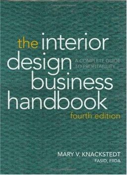 Interior Design Business Handbook A Complete Guide to Profitability 4th 9780471696988 Front Cover